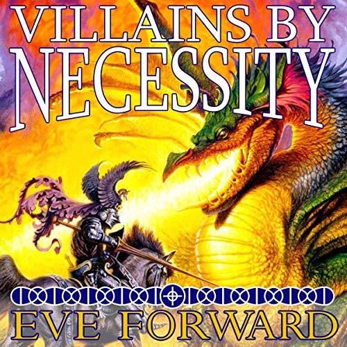 Villains By Necessity