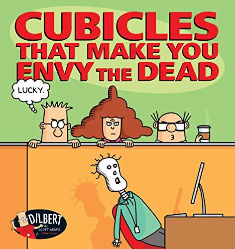 Cubicles That Make You Envy the Dead book cover