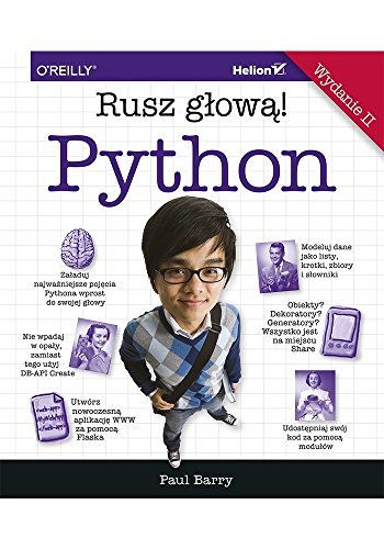 Python Paul Barry Rusz glowa! Python, wydanie II by Paul Barry | Goodreads