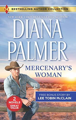 Mercenary's Woman (Soldiers of Fortune #4)  / His Secret Child