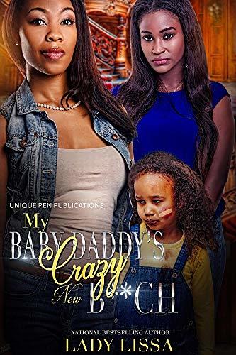 My Baby Daddy's Crazy New B**ch book cover