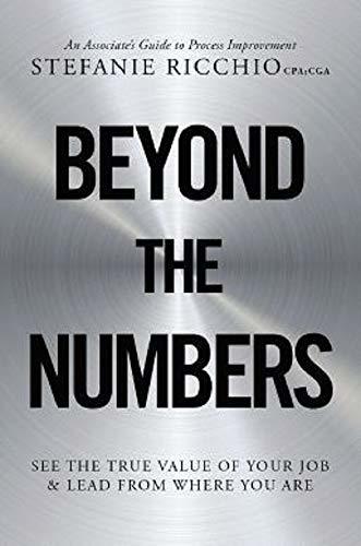 Beyond The Numbers: See The True Value of Your Job & Lead From Where ...