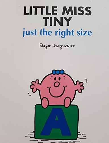 Little Miss Tiny just the Right Size [Large Format] by Roger Hargreaves ...