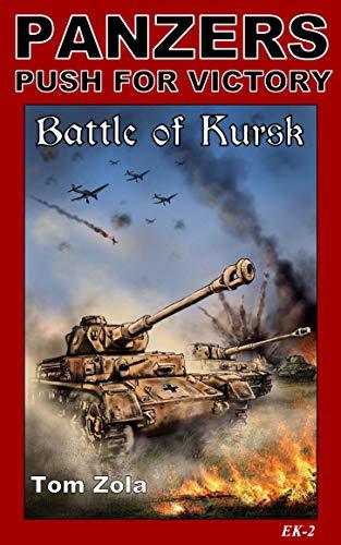 Panzers: Push for Victory: Battle of Kursk