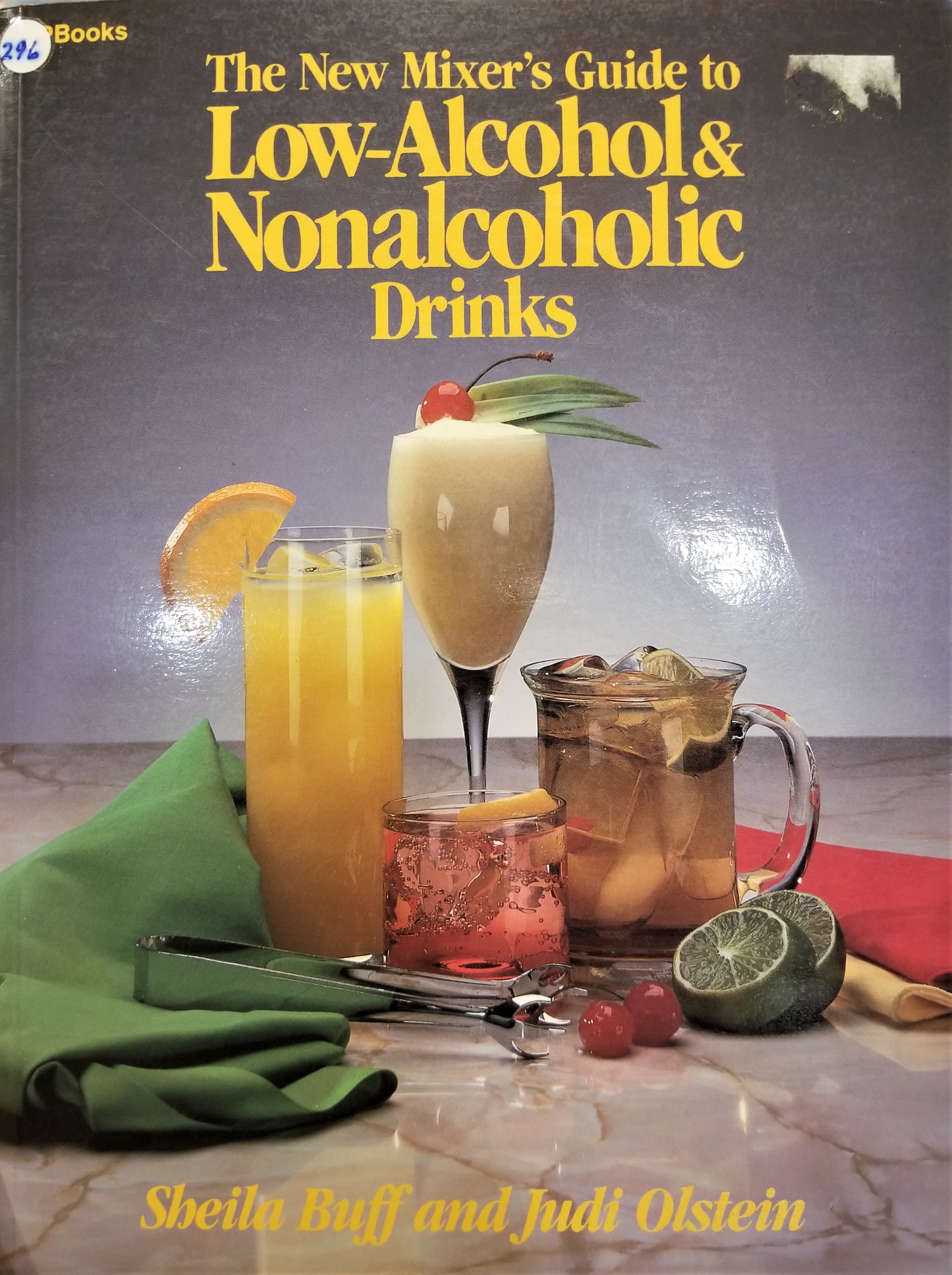 The New Mixer's Guide to Low Alcohol & Non Alcoholic Drinks by Judi Olstein Goodreads
