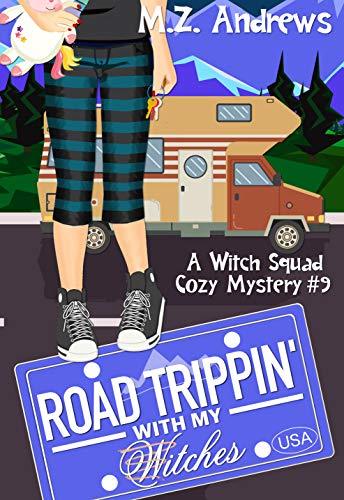 Road Trippin' with My Witches book cover