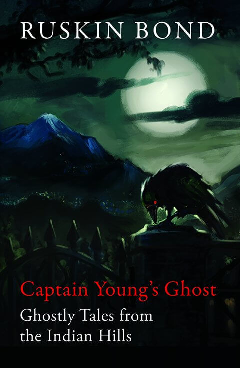 Captain Young's Ghost: Ghostly Tales from the Indian Hills