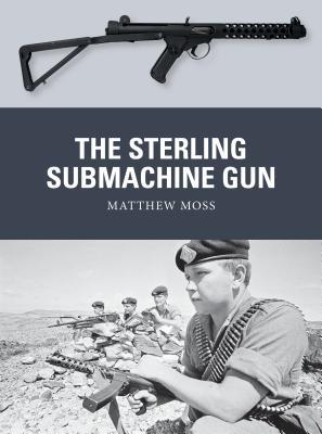 The Sterling Submachine Gun book cover