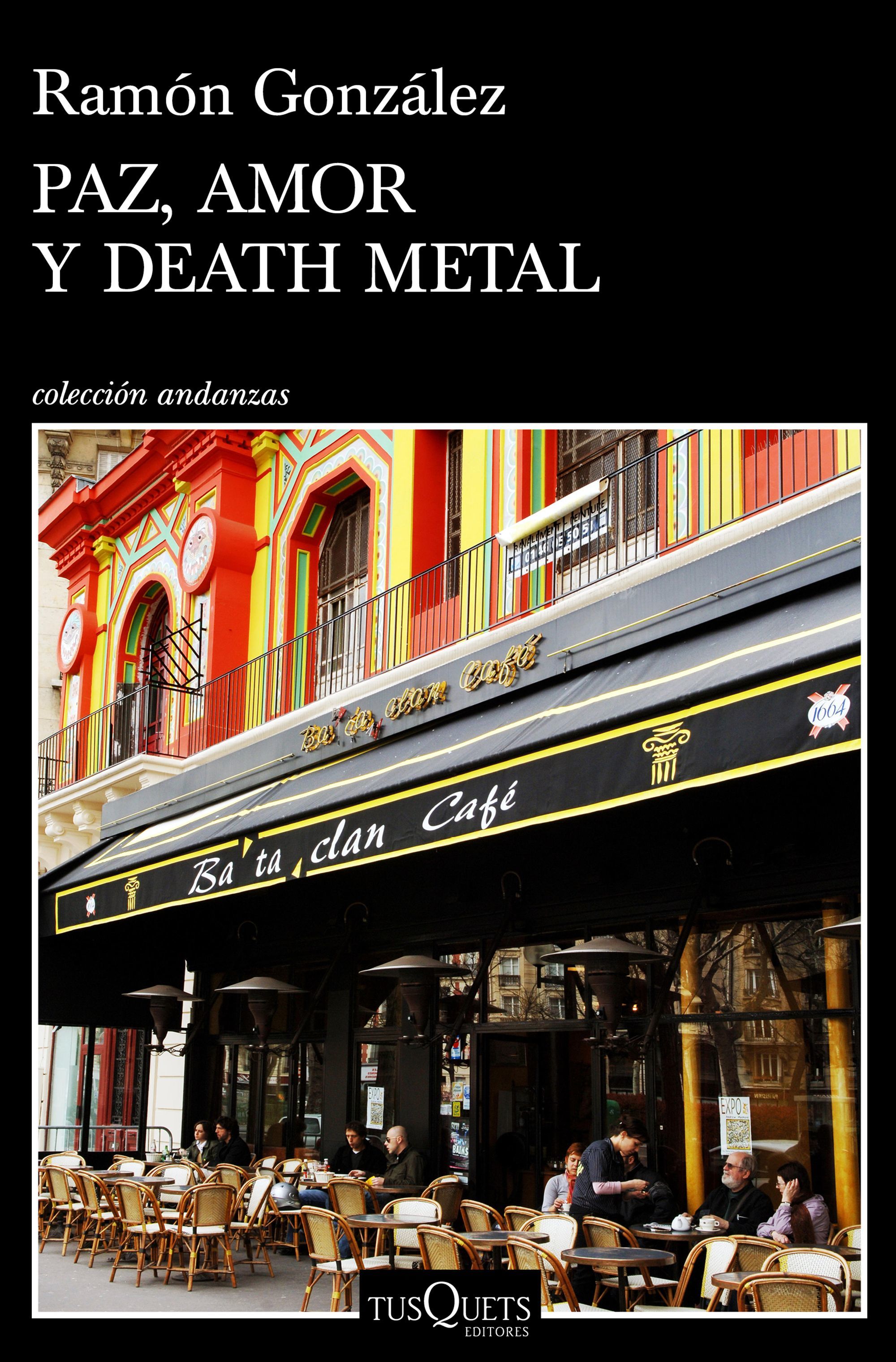 Paz, amor y death metal book cover