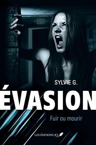 Fuir ou mourir (Évasion t. 2) book cover