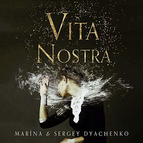 Vita Nostra (Vita Nostra, #1)