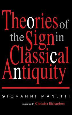 Theories of the Sign in Classical Antiquity book cover