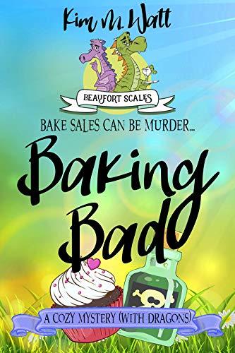 Baking Bad (Beaufort Scales Mystery #1)