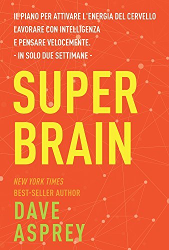 Super brain by Dave Asprey | Goodreads