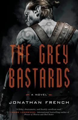 The Grey Bastards (The Lot Lands, #1)