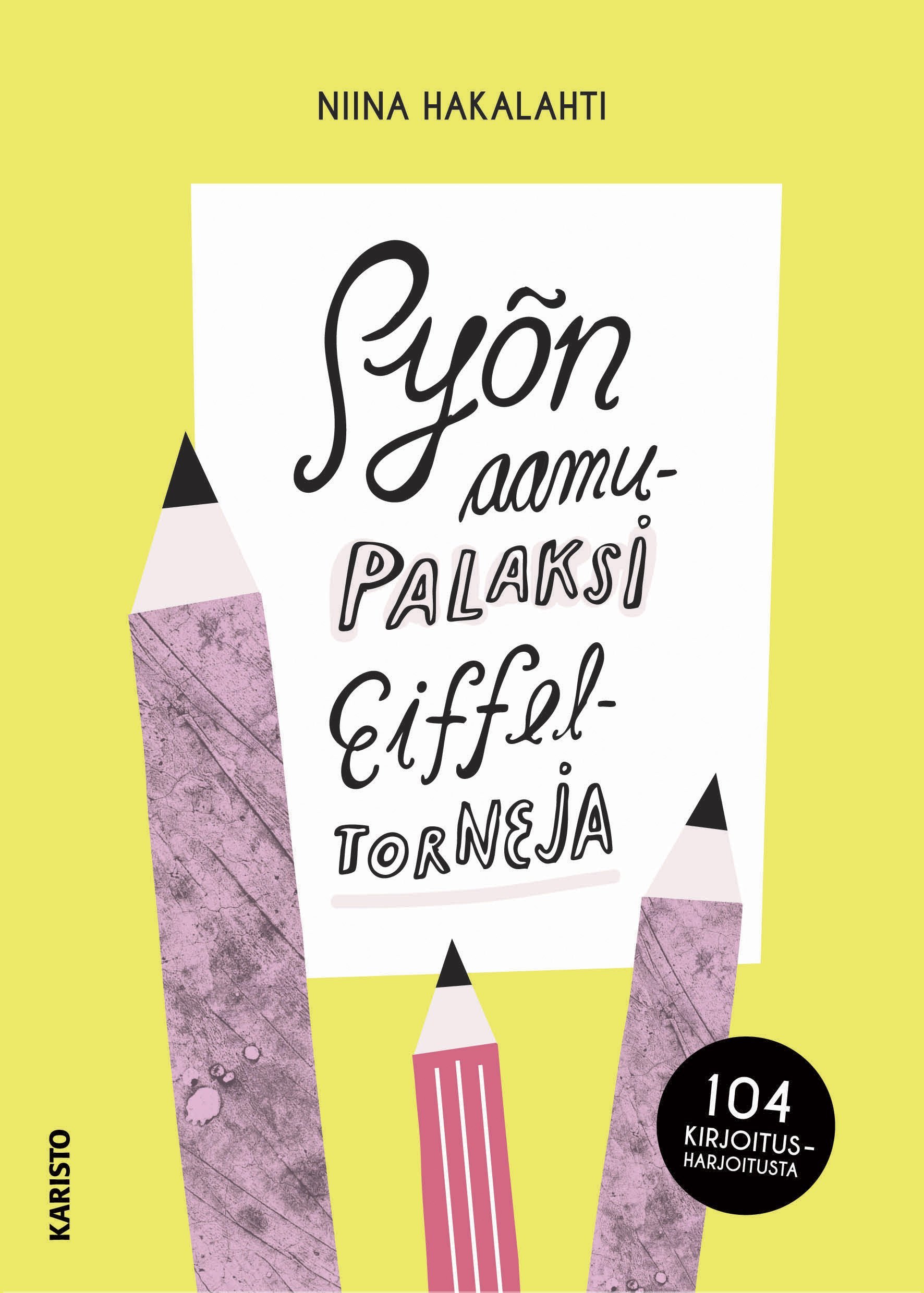 Syön aamupalaksi Eiffel-torneja