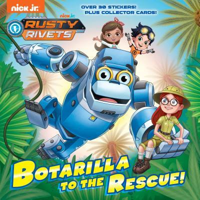 Botarilla to the Rescue! (Rusty Rivets) (Pictureback by Casey Neumann ...