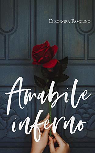 Amabile inferno