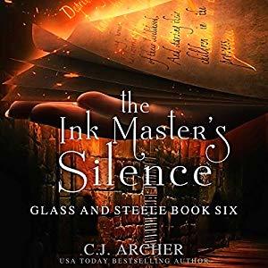 The Ink Master's Silence (Glass and Steele, #6)