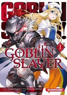 Goblin Slayer, Vol. 1 (Goblin Slayer Manga, #1)