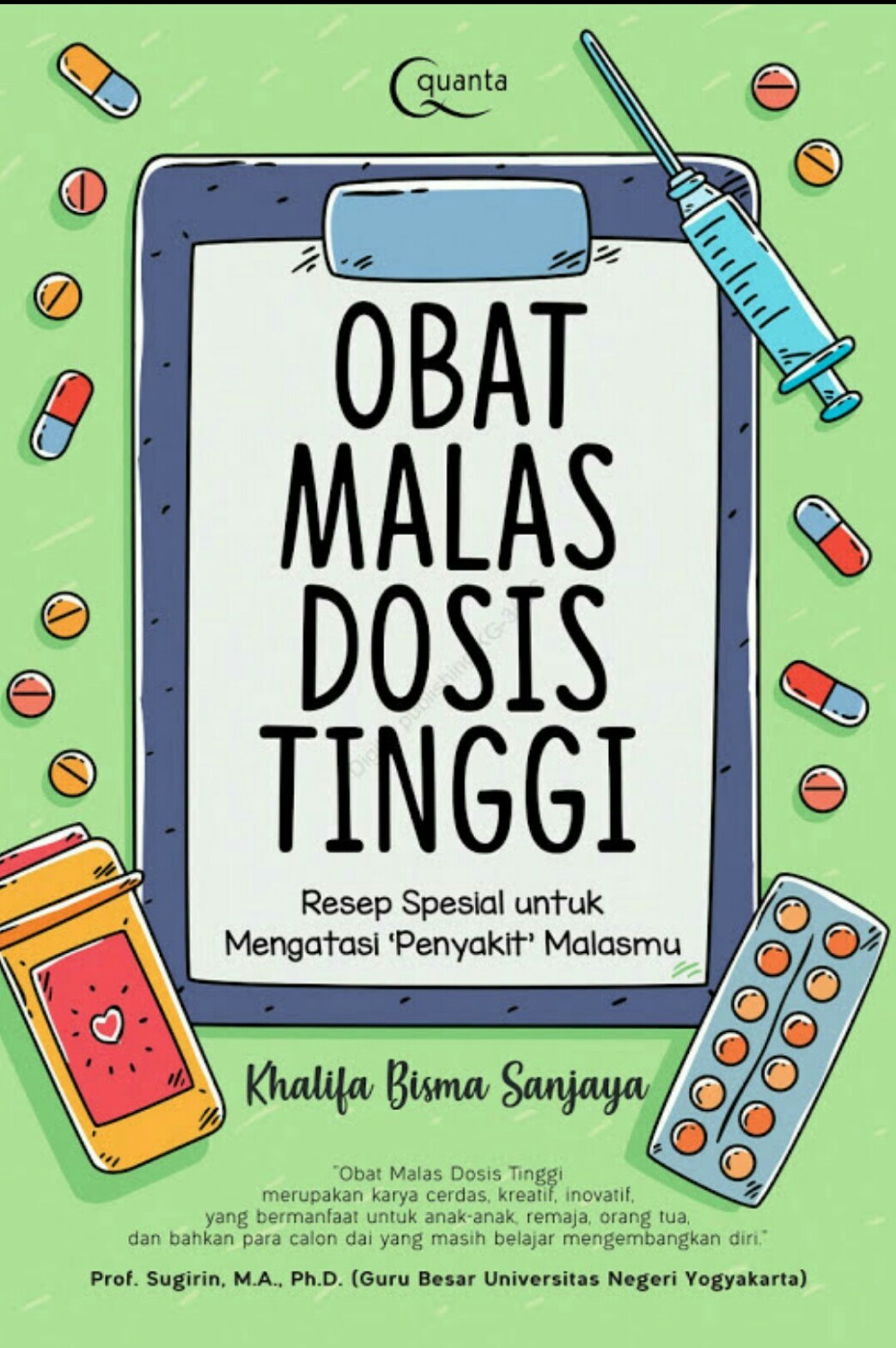 Obat Malas Dosis Tinggi By Khalifa Bisma Sanjaya Goodreads