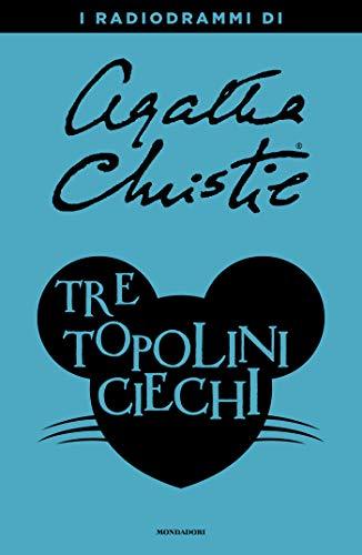 Tre topolini ciechi