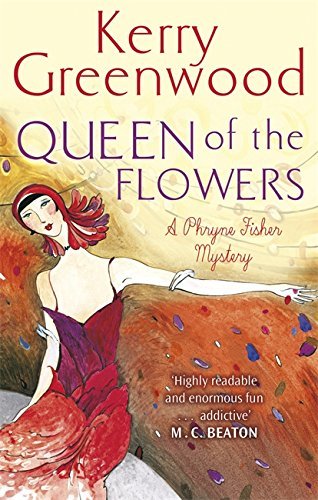 Queen of the Flowers (Phryne Fisher #14)