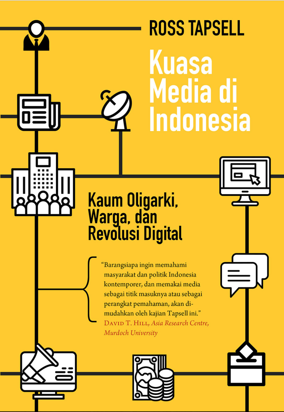 Kuasa Media di Indonesia: Kaum Oligarki, Warga, dan Revolusi Digital