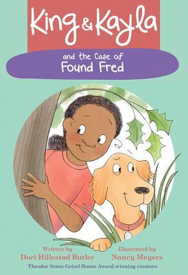 King & Kayla and the Case of Found Fred book cover
