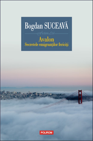Avalon: secretele emigranților fericiți