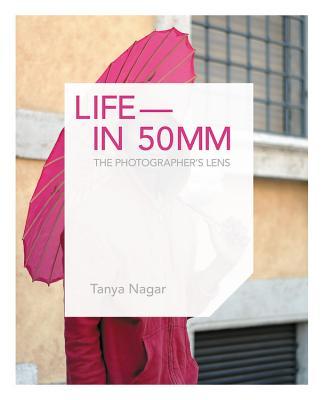 Life in 50mm: The Photographer's Lens