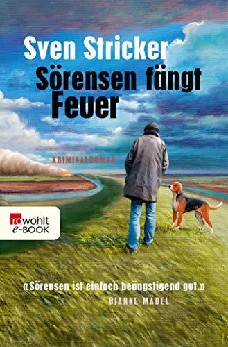 Sörensen fängt Feuer