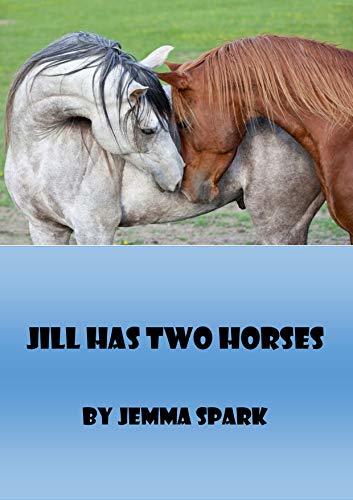 Jill Has Two Horses
