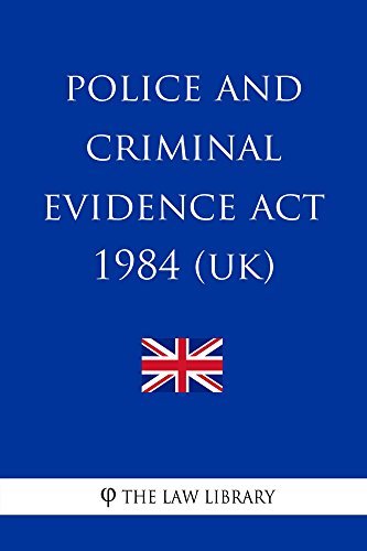 Police and Criminal Evidence Act 1984 by The Law Library Goodreads