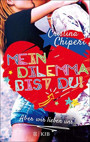 Mein Dilemma bist du! Aber wir lieben uns book cover