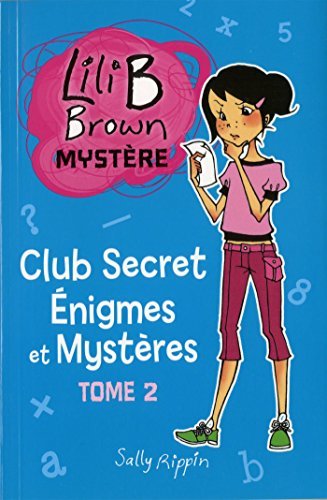 LILI B BROWN MYSTÈRE T.02 book cover