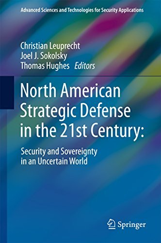 North American Strategic Defense in the 21st Century:: Security and ...
