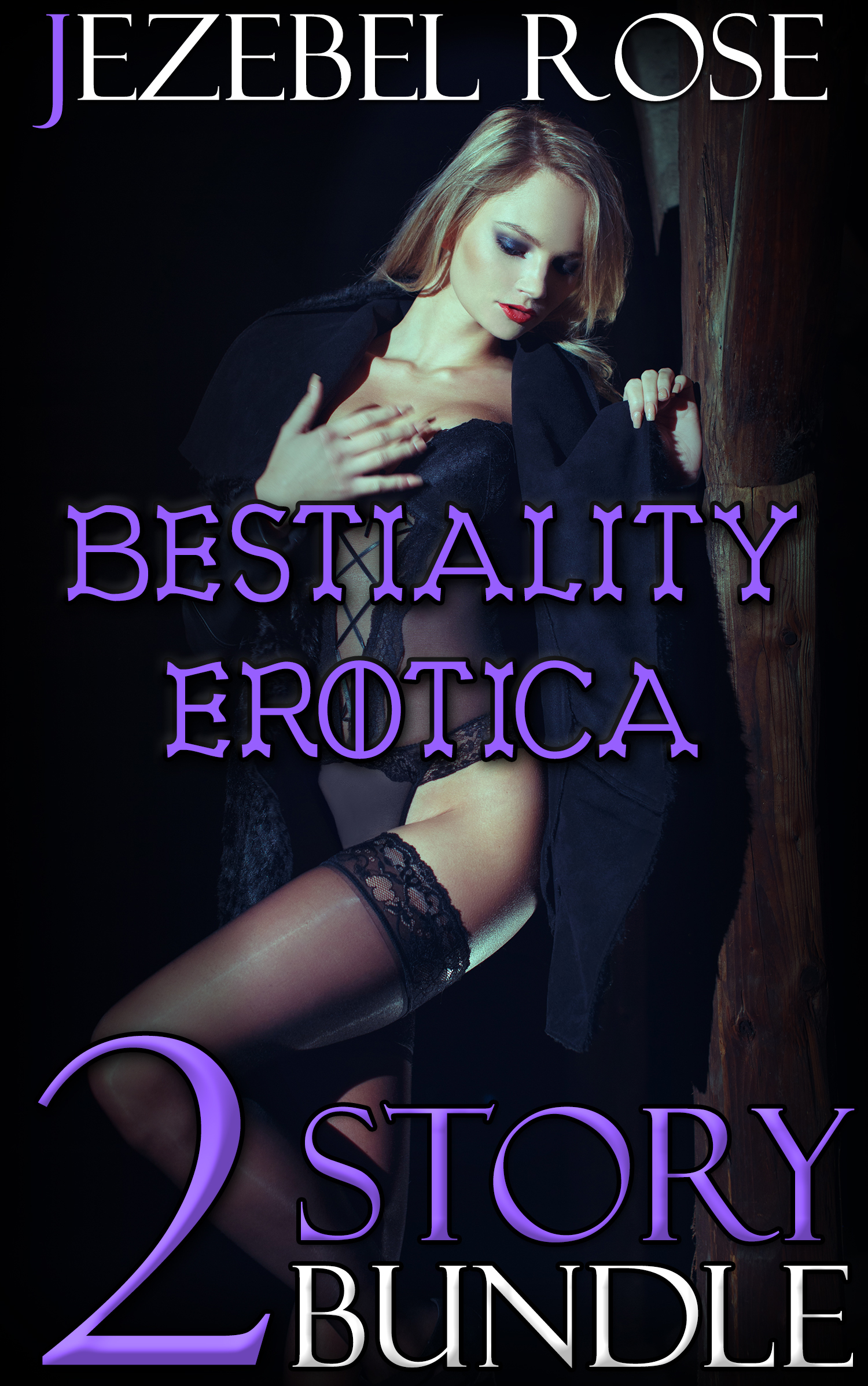 Bestiality Erotic 2 Story Bundle by Jezebel Rose | Goodreads