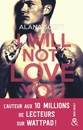 I Will Not Love You book cover