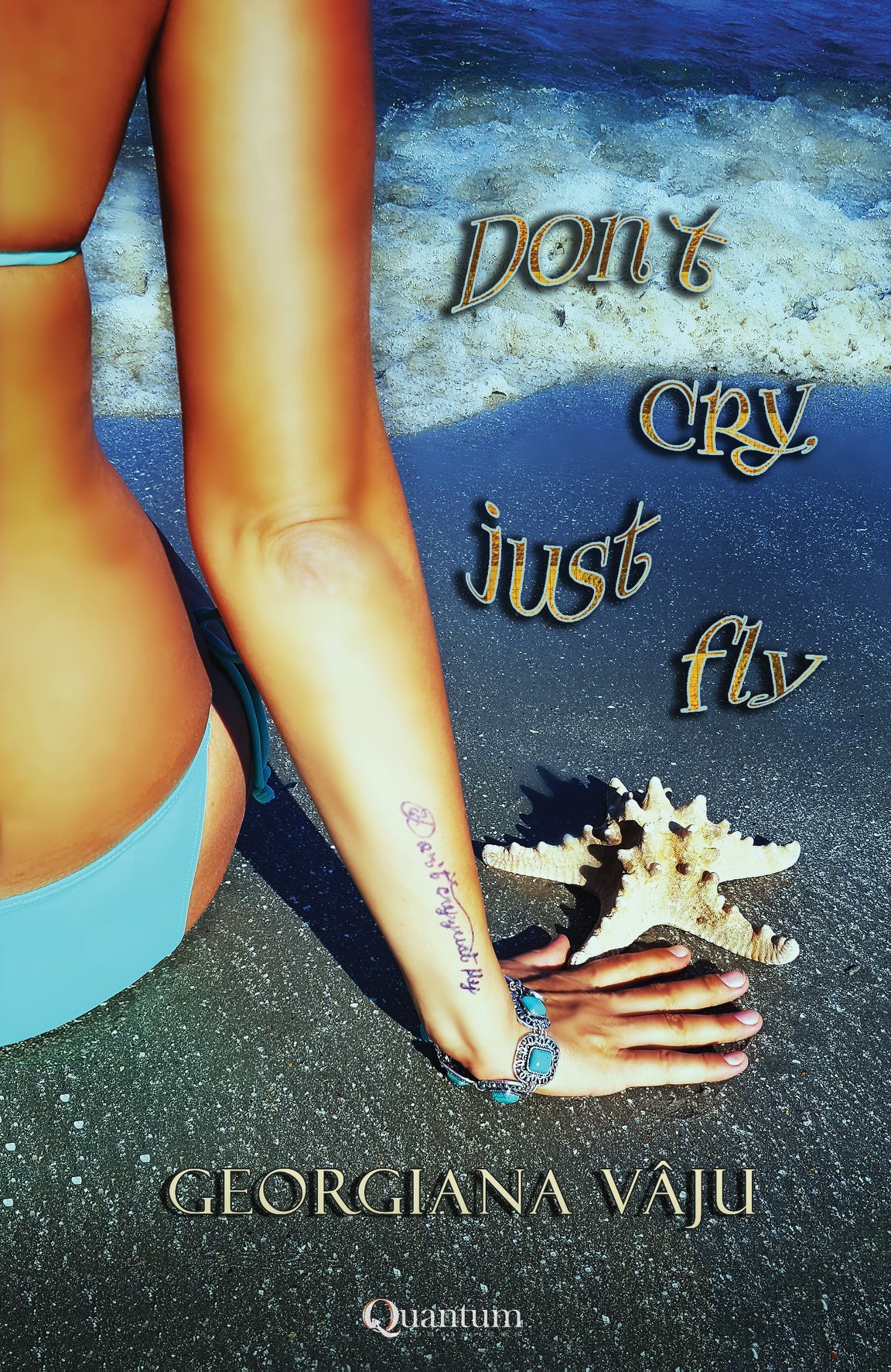 Donʼt cry, just fly