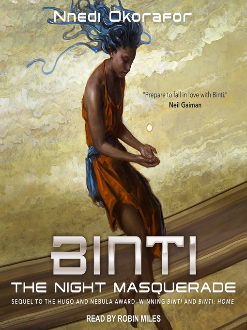 The Night Masquerade (Binti #3)