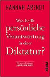 Was heißt persönliche Verantwortung in einer Diktatur?