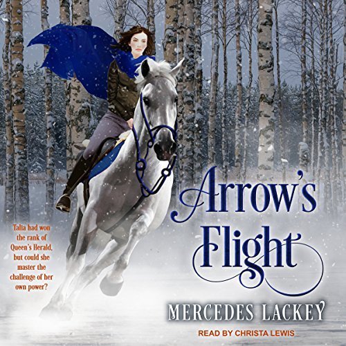 Arrow's Flight (Heralds of Valdemar, #2)