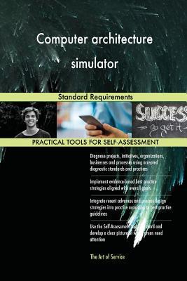 Computer architecture simulator Standard Requirements by Gerardus ...
