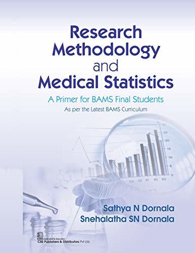 Research Methodology And Medical Statistics A Primer For Bams Final ...