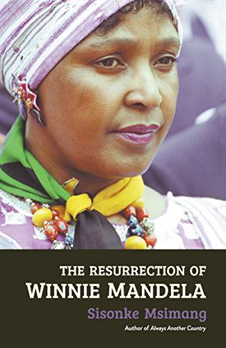 The Resurrection of Winnie Mandela