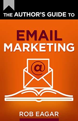 The Author's Guide to Email Marketing