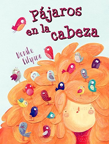 Pájaros en la cabeza