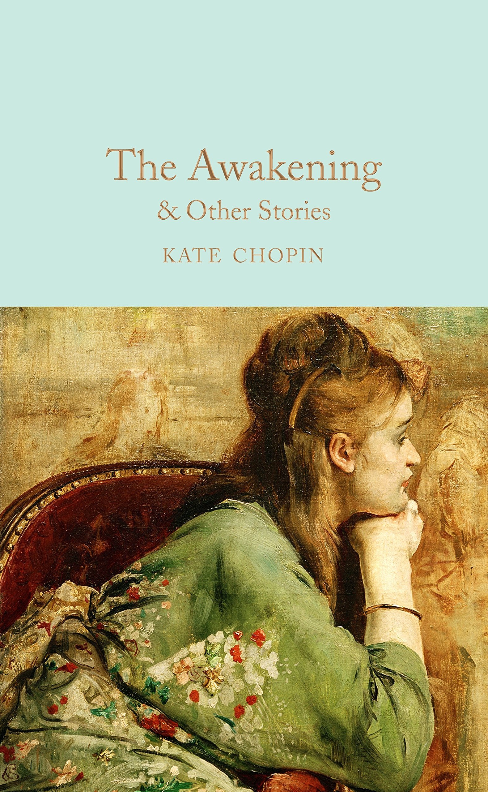 cover img of The Awakening: and Other Stories (Macmillian Collector's Library)