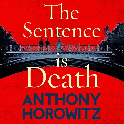 The Sentence is Death (Hawthorne & Horowitz #2)